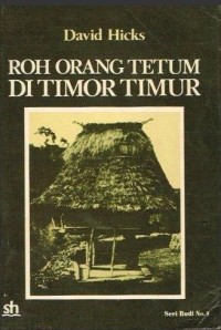 Roh Orang Tetum di Timor Timur