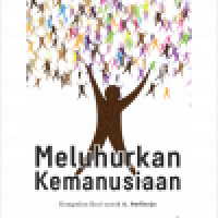 Meluhurkan Kemanusiaan: Kumpulan Esai Untuk A Sudiarja