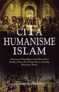 Image of Cita Humanisme Islam: Panorama Kebangkitan Intelektual dan Budaya Islam…