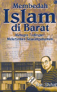 Image of Membedah Islam di Barat: Menepis Tudingan Meluruskan Kesalahpahaman