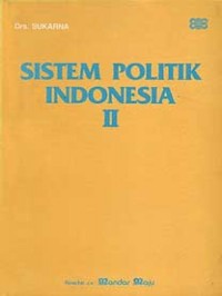 Sistem Politik Indonesia II