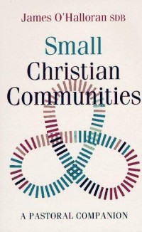 Image of Small Christian Communities : A Pastoral Companion
