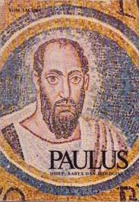 Image of Paulus: Hidup, Karya, dan Teologinya