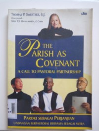 Image of The Parish As Covenant A Call To Pastoral Partnership: Paroki Sebagai Perjanjian. Undangan Berpastoral Bersama Sebagai Mitra