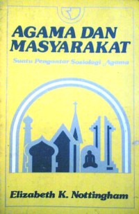 Agama dan Masyarakat: Suatu Pengantar Sosiologi Agama