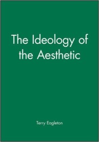 The Ideology of The Aesthetic