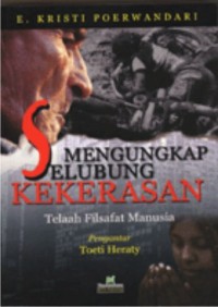 Mengungkap Selubung Kekerasan: Telaah Filsafat Manusia