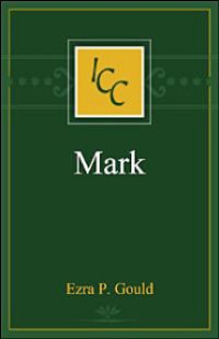 A Critical and Exegetical Commentary on the Gospel According to St. Mark