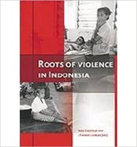 Image of Roots of Violence in Indonesia: Contemporary Violence In