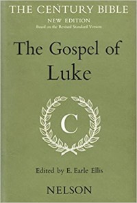 Image of The Gospel of Luke: The Century Bible