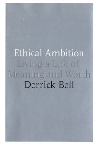 Ethical Ambition: Living a Life of Meaning and Worth