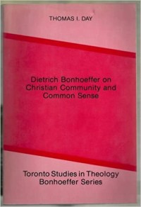 Image of Dietrich Bonhoeffer on Christian Community and Common Sense