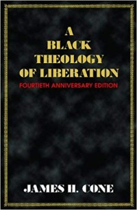 A Black Theology of Liberation