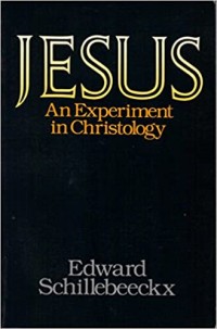 Jesus: An Experiment in Christology
