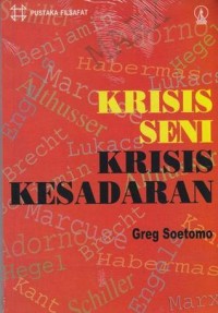 Krisis Seni Krisis Kesadaran