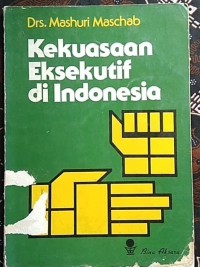 Image of Kekuasaan Eksekutif di Indonesia