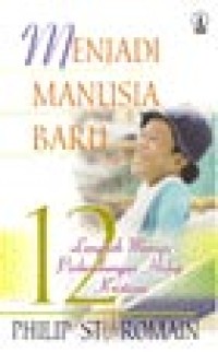 Image of Menjadi Manusia Baru: Langkah Menuju Perkembangan Hidup Kristiani