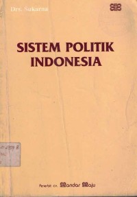 Sistem Politik Indonesia I