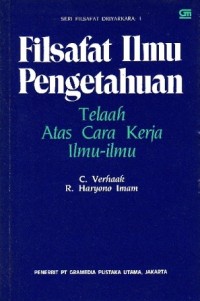 Filsafat Ilmu Pengetahuan: Telaah Atas Cara Kerja Ilmu-ilmu