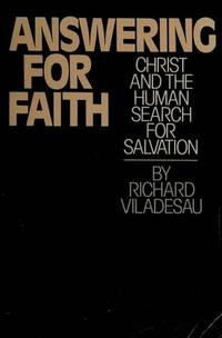 Answering for Faith : Christ and the Human Search for Salvation