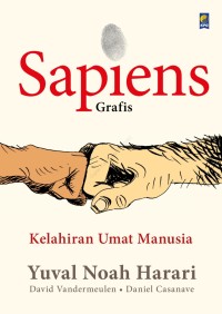 Sapiens Grafis Volume 1: Kelahiran Umat Manusia