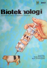 Bioteknologi: Imperialisme Modal & Kejahatan Globalisasi