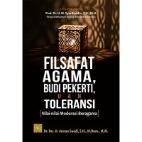 Filsafat Agama, Budi Pekerti dan Toleransi: (Nilai-nilai Moderasi Beragama)