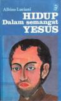 Hidup Dalam Semangat Yesus: Teladan Hidup Santo Alfonsus Liguori