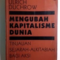 Mengubah Kapitalisme Dunia: Tinjauan Sejarah-Alkitabiah Bagi Aksi Politis
