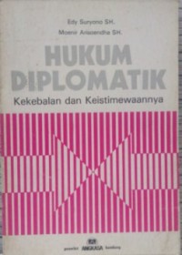 Hukum Diplomatik: Kekebalan dan Keistimewaannya