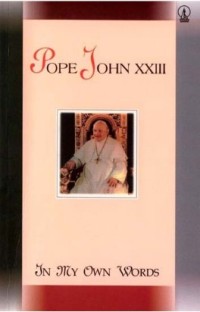 Image of Pope John XXIII = In My Own Words