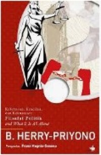 Kebebasan, Keadilan, dan Kekuasaan: Filsafat Politik and What It Is All About