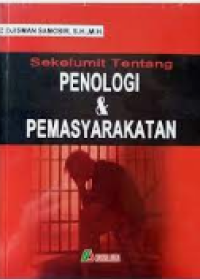 Image of Sekelumit Tentang Penologi & Pemasyarakatan