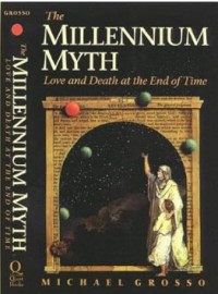 Image of The Millennium Myth : love and Deathat the End of Time
