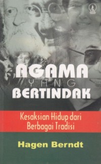 Image of Agama yang Bertindak: Kesaksian Hidup dari Berbagai Tradisi