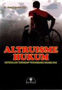 Image of Altruisme Hukum: Kepedulian Terhadap Penyandang Disabilitas