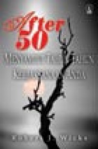 Image of After 50: Menyambut Tahun-tahun Kebijaksanaan Anda