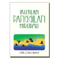 Image of Ikutilah Panggilan Hidupmu
