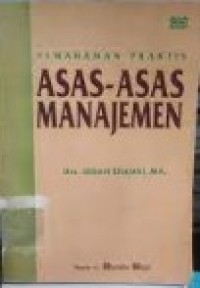Pemahaman Praktis Asas-asas Manajemen