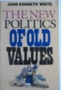 Image of The New Politics of Old Values