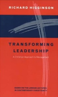 Image of Transforming Leadership : A Christian Approach to Management