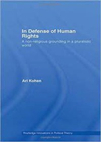 Image of In Defense of Human Rights: A Non-Religious Grounding In A Pluralistic World
