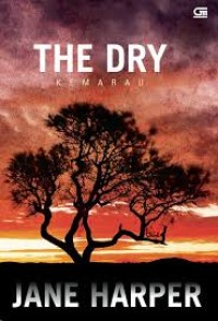 The Dry= Kemarau