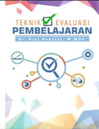 Teknik Evaluasi Pembelajaran