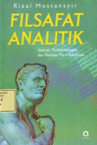 Filsafat Analitik: Sejarah, Perkembangan dan Pernanan Para Tokohnya