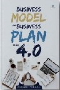Business Model And Business Plan Di Era 4.0
