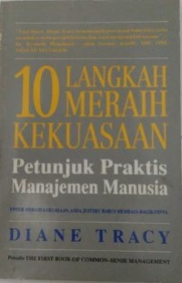 10 Langkah Meraih Kesuksesan : Petunjuk Praktis Manajemen Manusia