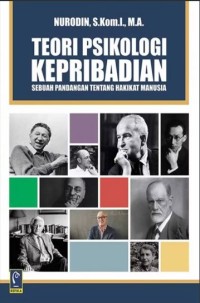 Teori Psikologi Kepribadian : Sebuah Pandangan Tentang Hakikat Manusia