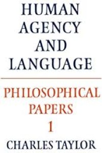 Human Agency and Language: Philosophical Papers 1