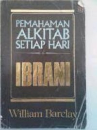 Pemahaman Alkitab Setiap Hari: Ibrani